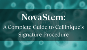 What Is NovaStem? A Guide to Autologous Stem Cell Skin Regeneration